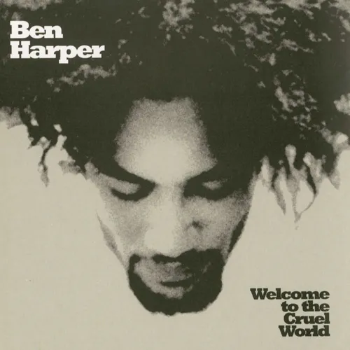 Ben Harper - Welcome To The Cruel World [Import LP]