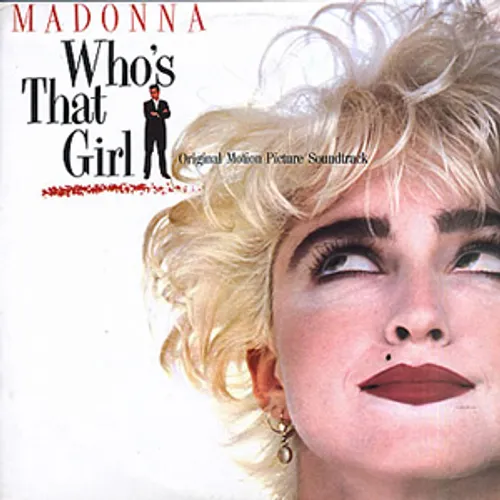 Madonna ? - Who's That Girl