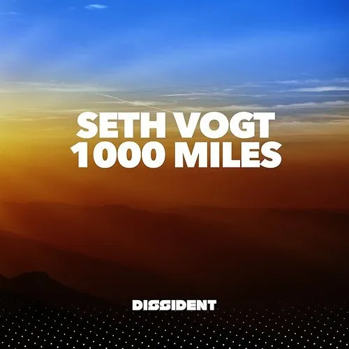 Seth Vogt - 1000 Miles