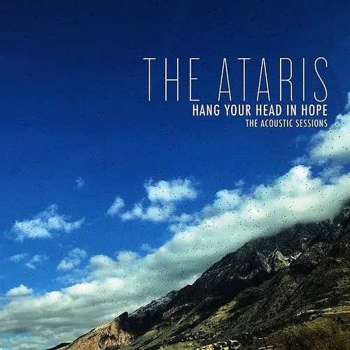 The Ataris - Hang Your Head In Hope - The Acoustic Sessions vinyl record cover