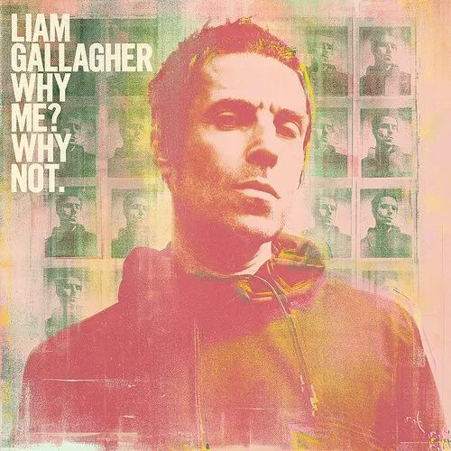 Liam Gallagher - Why Me? Why Not. digital (Deluxe Edition)