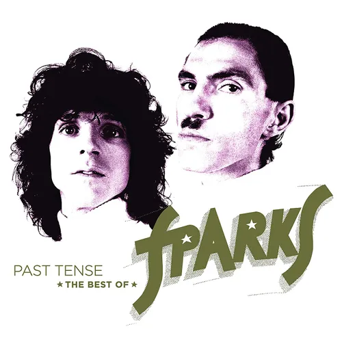 Sparks - Past Tense - The Best of Sparks vinyl record cover
