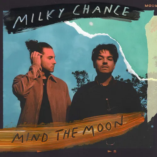 Milky Chance - Mind The Moon [Import LP]