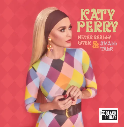 Katy Perry - Never Really Over/Small Talk [RSD BF 2019]
