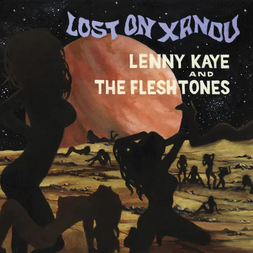 Lenny Kaye & The Fleshtones - Lost on Xandu [RSD BF 2019]