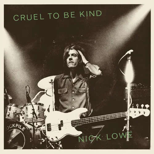 Nick Lowe & Wilco - Cruel to Be Kind (40th Anniversary Edition) [RSD BF 2019]
