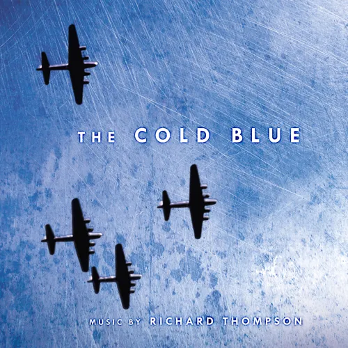 Richard Thompson - The Cold Blue: Original Motion Picture Score [RSD BF 2019]