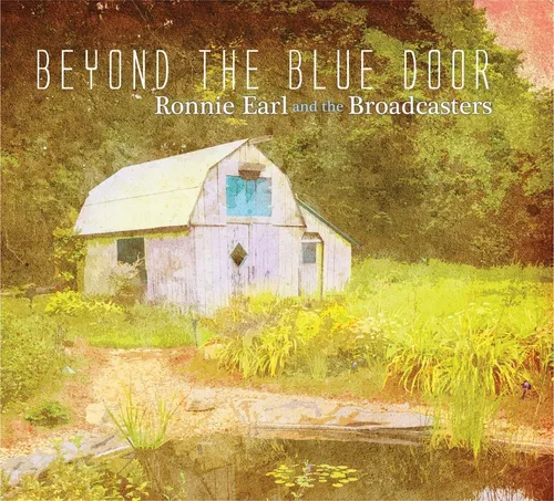 Ronnie Earl & The Broadcasters - Beyond The Blue Door vinyl record cover