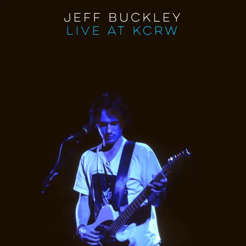 Jeff Buckley - Live on KCRW: Morning Becomes Eclectic [RSD BF 2019]