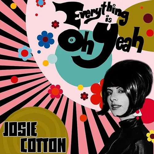 Josie Cotton - Everything Is Oh Yeah vinyl record cover