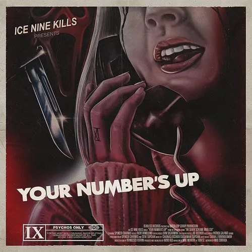 Ice Nine Kills - Your Number&#39;s Up