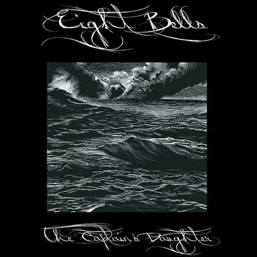 Eight Bells - Captain's Daughter
