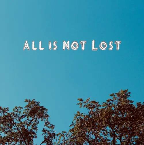 Laurie Cameron & Frances Daulerio - All Is Not Lost 