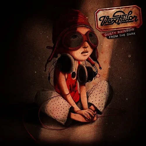 Wax Tailor - Dusty Rainbow From The Dark vinyl record cover