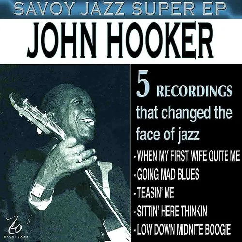 John Lee Hooker - Savoy Jazz Super EP: John Hooker