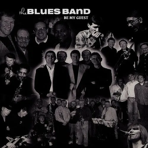 Blues Band - Be My Guest