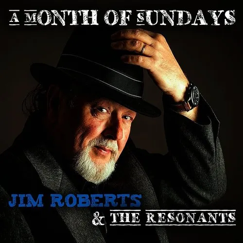 Jim Roberts & Resonants - Month of Sundays vinyl record cover