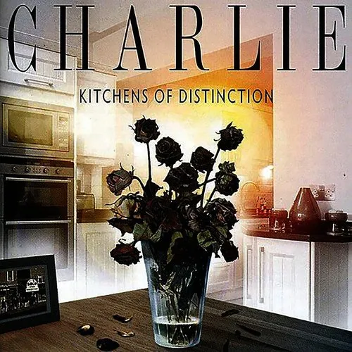 charlie - Kitchens Of Distinction vinyl record cover