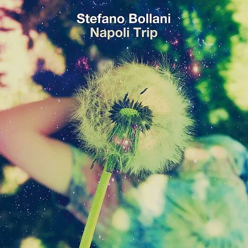 Stefano Bollani - Napoli Trip (Ita)