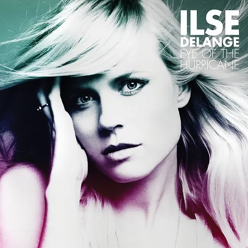 Ilse Delange - Eye Of The Hurricane [Import]
