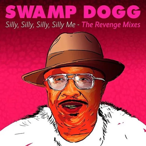 Album Art - Silly, Silly, Silly, Silly Me - The Revenge Mixes