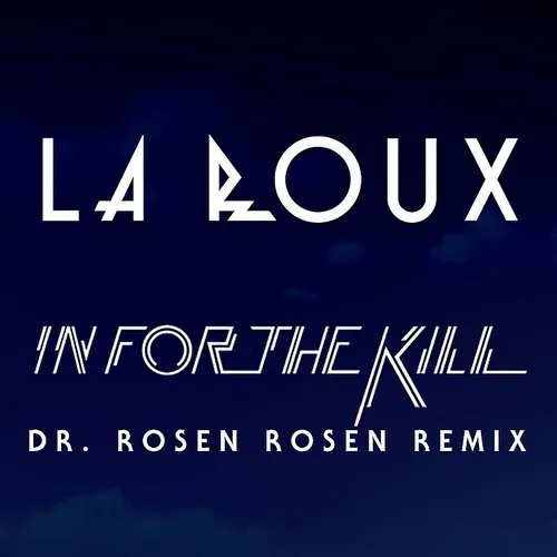 La Roux - In For The Kill (Can)