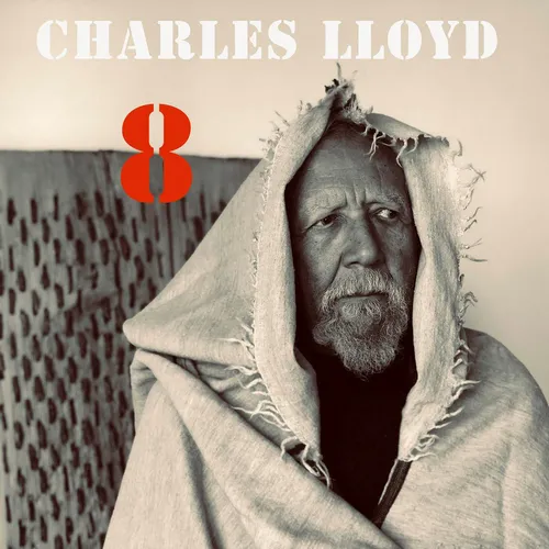 Charles Lloyd - 8: Kindred Spirits (Live From The Lobero) [2 LP/DVD]
