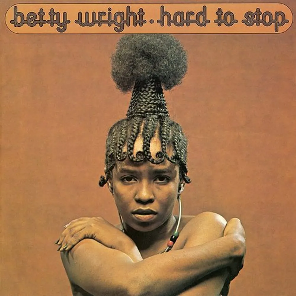 Betty Wright - Hard to Stop