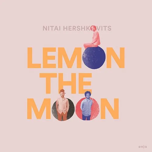 Nitai Hershkovits - Lemmon The Moon (Uk)