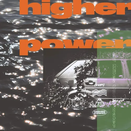 Higher Power - 27 Miles Underwater [Import LP]