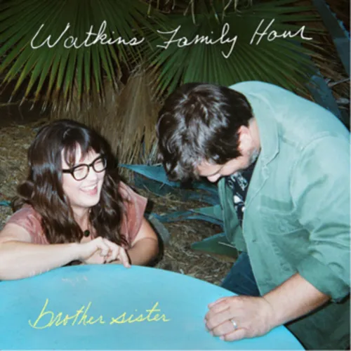 Watkins Family Hour - Brother Sister vinyl record cover