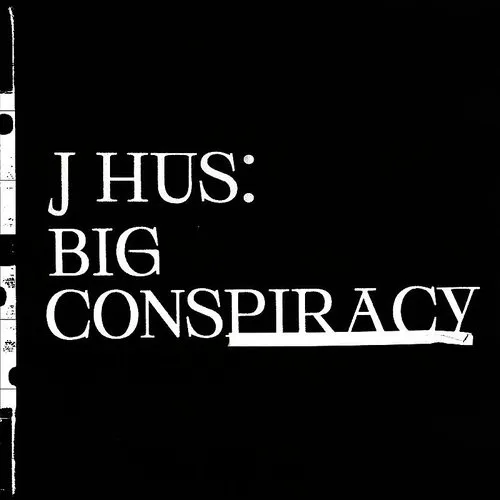 J Hus - Big Conspiracy