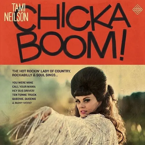 Tami Neilson - Chicka Boom