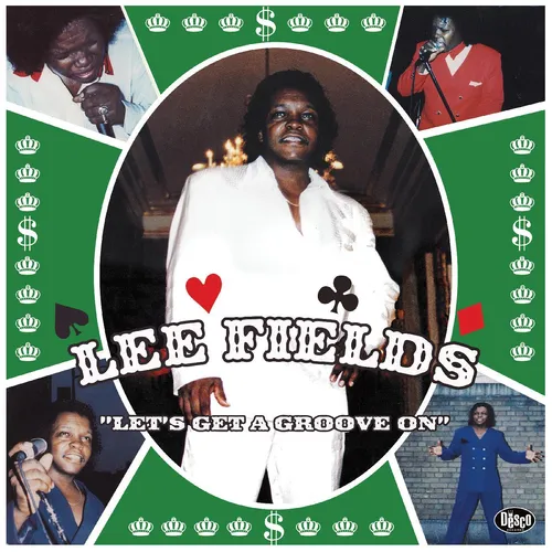 Lee Fields - Let's Get A Groove On vinyl record cover