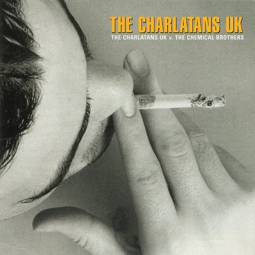 The Charlatans UK - The Charlatans UK vs. The Chemical Brothers [RSD Drops Aug 2020]