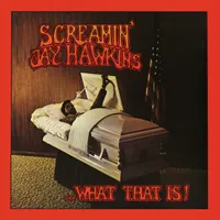 Screamin' Jay Hawkins - �What That Is! [RSD Drops Sep 2020]