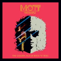 Mott The Hoople - The Golden Age of Rock �n� Roll [RSD Drops Sep 2020]