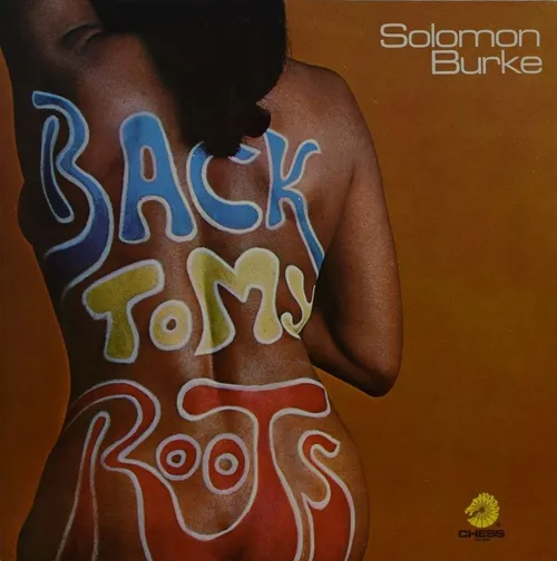 Solomon Burke - Back To My Roots [RSD Drops Sep 2020]