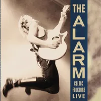 The Alarm - Celtic Folklore Live [RSD Drops Sep 2020]