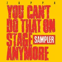 You Can't Do That On Stage Anymore (Sampler)