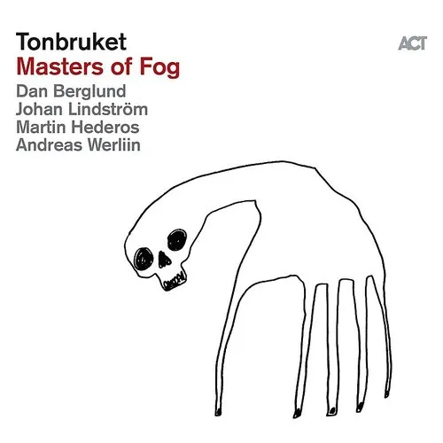 Tonbruket - Masters Of Fog