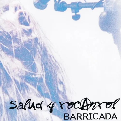 Barricada - Salud Y Rocanrol (Spa)
