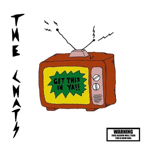 The Chats - Get This In Ya vinyl record cover