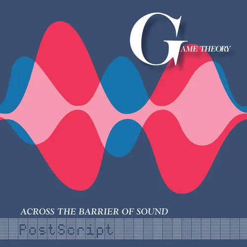 Game Theory - Across The Barrier Of Sound: Postscript vinyl record cover