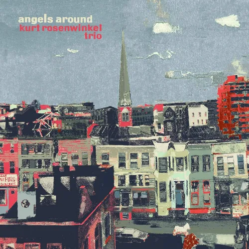 Kurt Rosenwinkel - Angels Around vinyl record cover