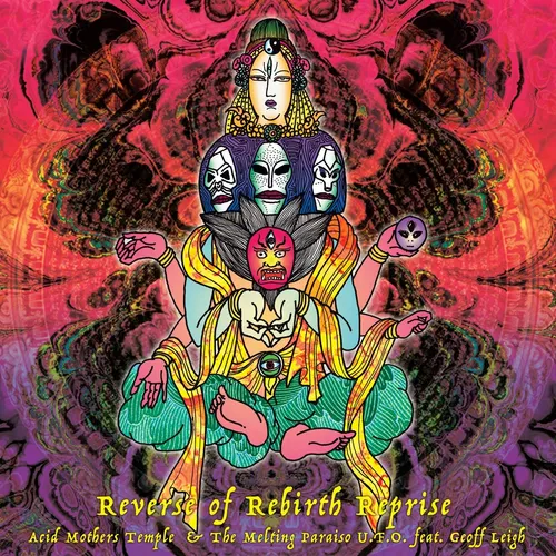 Acid Mothers Temple - Reverse Of Rebirth Reprise vinyl record cover