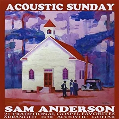  - Sam Anderson - Acoustic Sunday