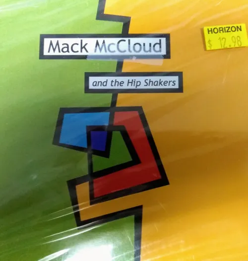  - Mack McCloud and the Hip Shakers