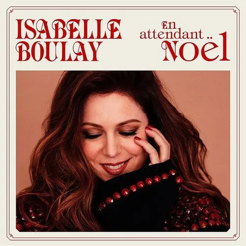 Isabelle Boulay - En Attendant Noel
