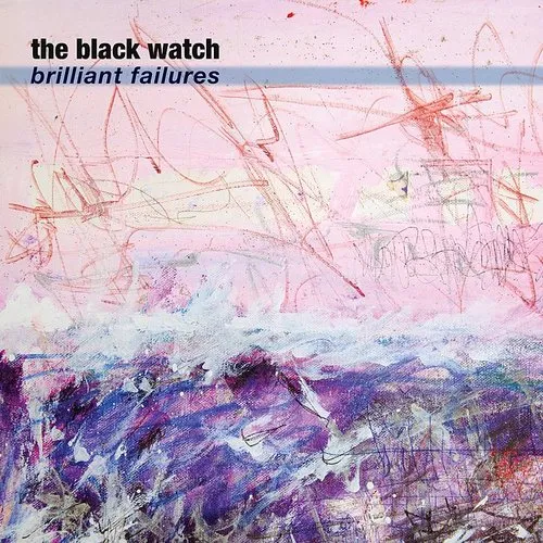 Black Watch - Brilliant Failures vinyl record cover